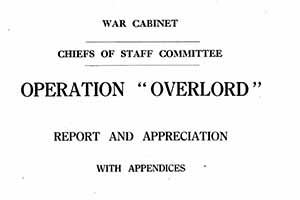 Operation Overlord Report and Appreciation