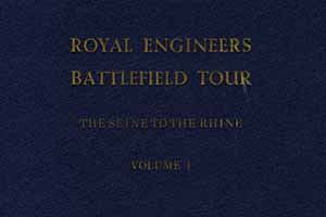 BAOR Battlefield Guide Royal Engineers Seine to the Rhine Volume 1
